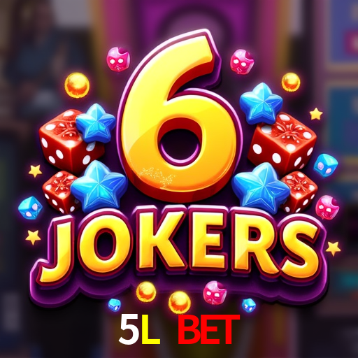 5L Bet